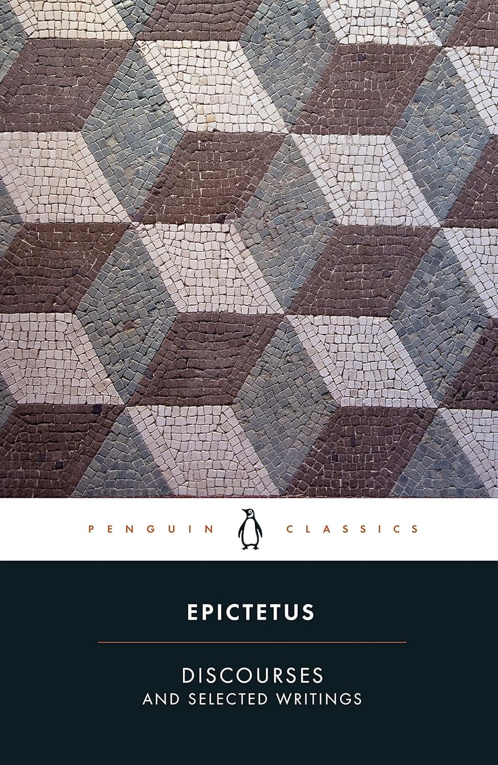 Discourses and Selected Writings by Epictetus