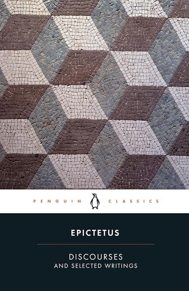 Discourses and Selected Writings by Epictetus